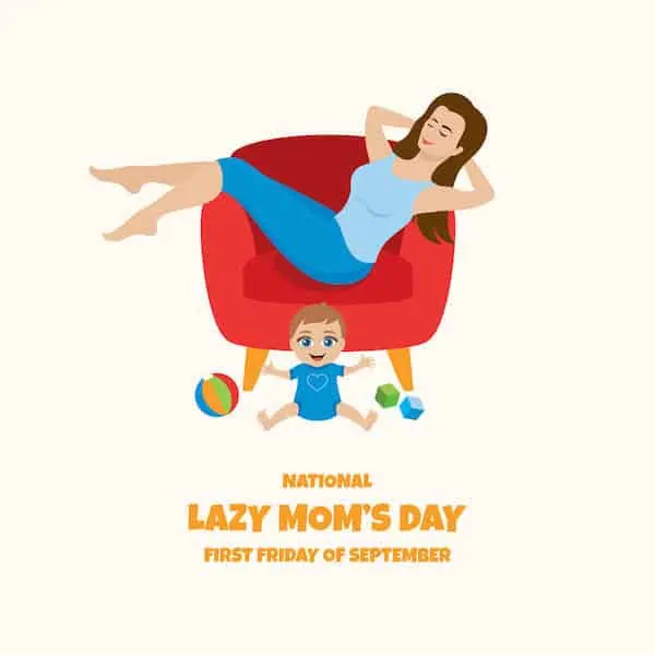 National lazy mom day